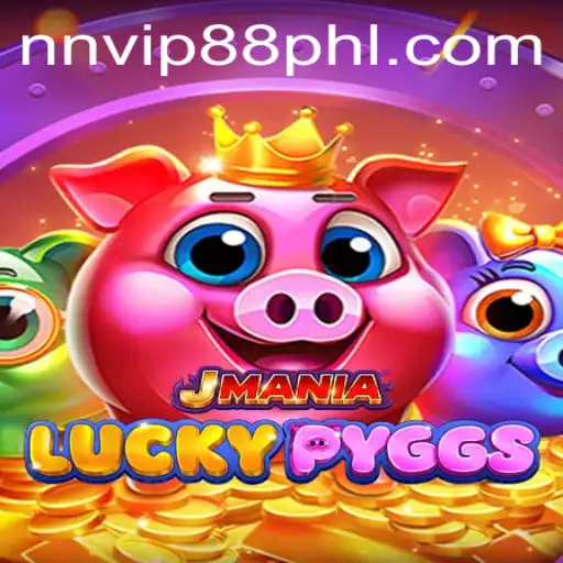 Dive into the Exciting World of JManiaLuckyPyggs with NNVIP 88